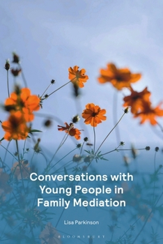 Paperback Conversations with Young People in Family Mediation Book