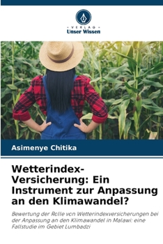 Paperback Wetterindex-Versicherung: Ein Instrument zur Anpassung an den Klimawandel? [German] Book