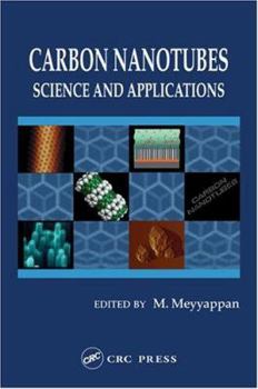 Hardcover Carbon Nanotubes: Science and Applications Book