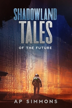 Paperback Shadowland Tales: of the Future Book