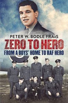 Hardcover Zero to Hero: From a Boys' Home to RAF Hero Book