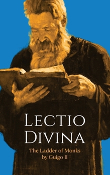 Paperback Lectio Divina: The Ladder of Monks Book