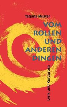 Paperback Vom Rollen und anderen Dingen [German] Book
