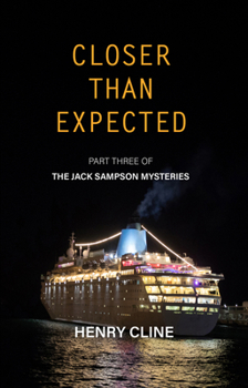 Paperback Closer Than Expected: The Jack Sampson Mysteries Book