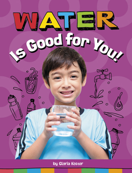 Paperback Water Is Good for You! Book