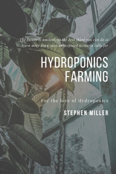 Paperback Hydroponics Farming: The Ultimate Beginners Guide to Building a Hydroponic System Book