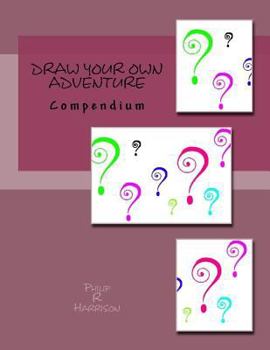 Paperback Draw Your Own Adventure Compendium Book