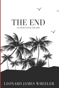 Paperback The End: Guadalcanal Island Book
