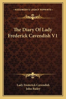 Paperback The Diary Of Lady Frederick Cavendish V1 Book