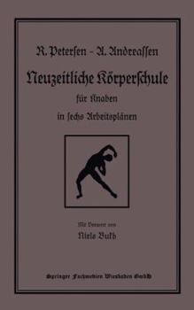 Paperback Neuzeitliche Körperschule: Für Knaben in Sechs Arbeitsplänen [German] Book