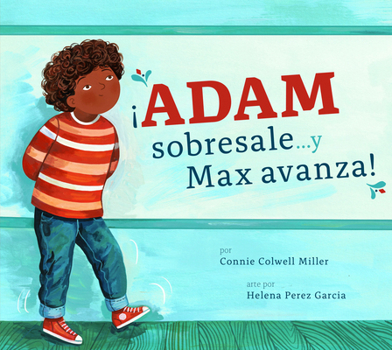 Library Binding ¡Adam Sobresale... Y Max Avanza! [Spanish] Book