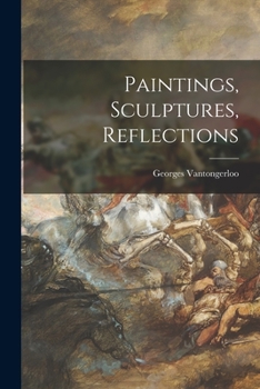 Paperback Paintings, Sculptures, Reflections Book