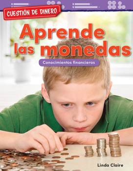 Paperback Cuestión de Dinero: Aprende Las Monedas: Conocimientos Financieros [Spanish] Book