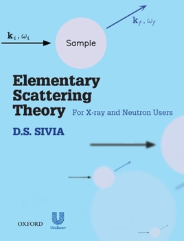 Paperback Elementary Scattering Theory: For X-Ray and Neutron Users Book