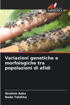 Paperback Variazioni genetiche e morfologiche tra popolazioni di afidi [Italian] Book
