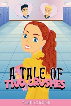 Paperback A Tale of Two Crushes Book