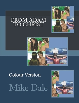 Paperback From Adam To Christ: Colour Version Book