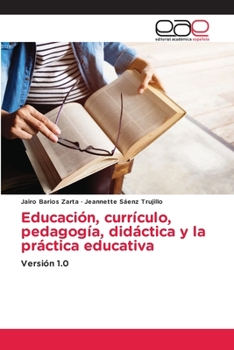 Paperback Educación, currículo, pedagogía, didáctica y la práctica educativa [Spanish] Book