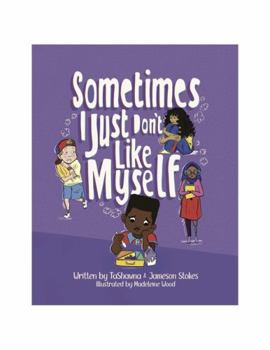 Paperback Sometimes I Just Don't Like Myself Book