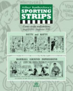 Paperback Arthur Humberstone's Sporting Strips: Comic strips and cartoons August 1950 - September 1951 Book