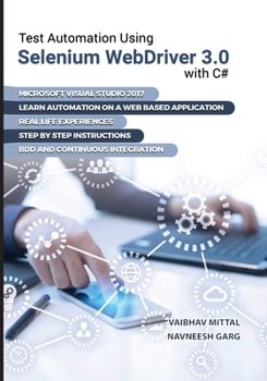 Paperback Test Automation using Selenium Webdriver 3.0 with C# Book