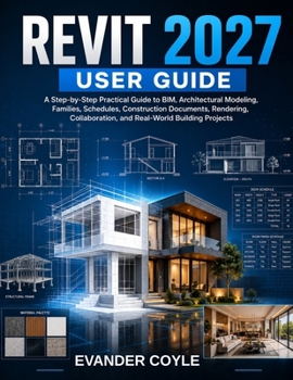 REVIT 2027 USER GUIDE