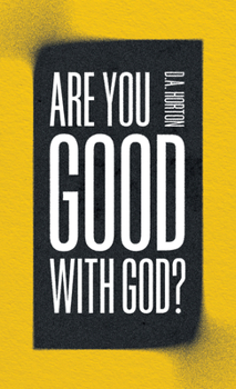 Paperback Are You Good with God? Book