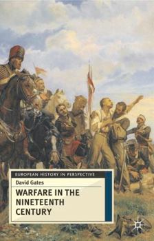 Warfare in the Nineteenth Century - Book  of the European History in Perspective