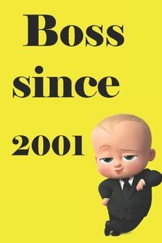 Paperback Boss Since ... 2001: Colored Linied Notebook Book