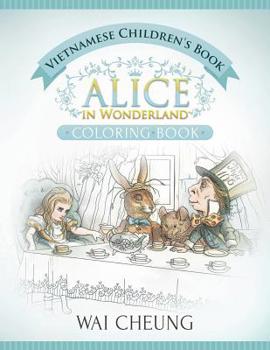 Paperback Vietnamese Children's Book: Alice in Wonderland (English and Vietnamese Edition) Book