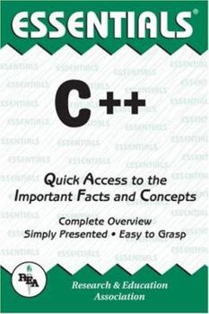 Paperback Essentials of C++: Quick Access to the Important Facts and Concepts Book