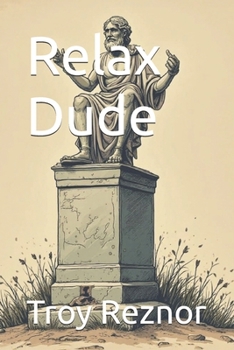 Paperback Relax Dude Book
