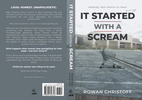 Paperback It Started With a Scream: Nobody Was Meant to Hear (The Rage Trilogy) Book