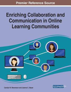 Paperback Enriching Collaboration and Communication in Online Learning Communities Book