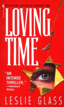 Loving Time (April Woo Suspense Novels) - Book #3 of the April Woo