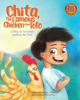 Chita, the Famous Chicken from Toto : Chita, la Famosa Gallina de Toto