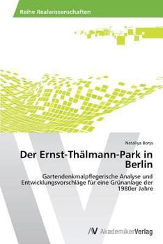 Paperback Der Ernst-Thälmann-Park in Berlin [German] Book