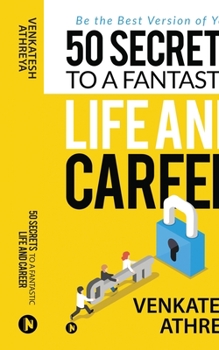 Paperback 50 Secrets to a Fantastic Life and Career: Be the Best Version of You Book