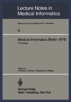Paperback Medical Informatics Berlin 1979: International Conference on Medical Computing Berlin, September 17-20, 1979 Proceedings Book
