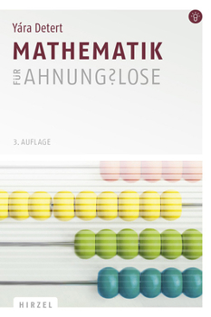 Paperback Mathematik Fur Ahnungslose: Eine Einstiegshilfe Fur Studierende [German] Book