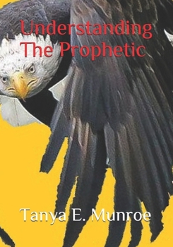 Paperback Understanding The Prophetic Book