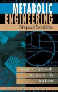 Hardcover Metabolic Engineering: Principles and Methodologies Book