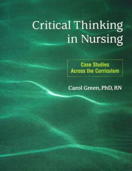 Paperback Critical Thinking in Nursing: Case Studies Across the Curriculum Book