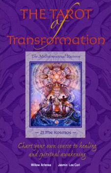 Paperback The Tarot of Transformation: Chart Your Own Course to Healing and Spiritual Awakening Book