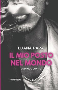 Paperback Il mio posto nel mondo [Italian] Book