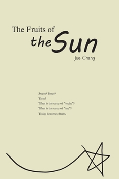 Paperback The Fruits of the Sun: 太陽的果實（國際英文版） Book