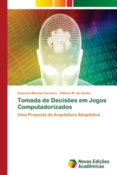 Paperback Tomada de Decisões em Jogos Computadorizados [Portuguese] Book