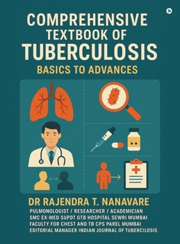 Hardcover Comprehensive Textbook of Tuberculosis: Basics to Advances Book