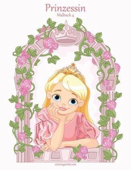Paperback Prinzessin Malbuch 4 [German] Book