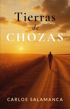 Paperback Tierras de Chozas [Spanish] Book